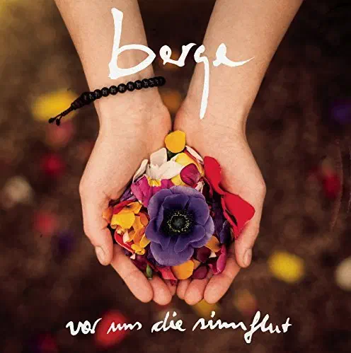 Berge - Vor Uns Die Sinnflut (2015)