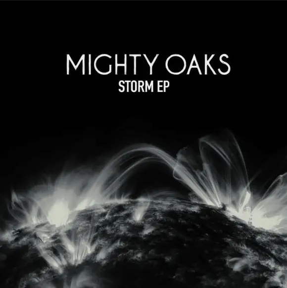 Mighty Oaks - Storm (2017)